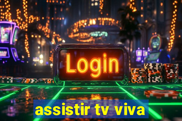 assistir tv viva